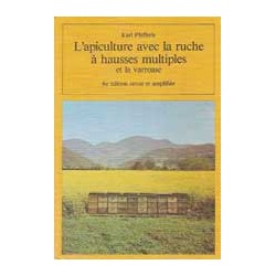L’apiculture avec la ruche à hausses multiples